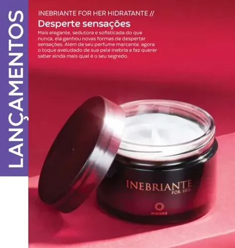 LANÇAMENTO HIDRATANTE INEBRIANTE 