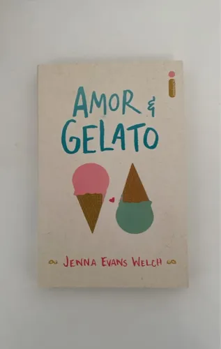 Livro Amor & Gelato - Jenna Evans Welch