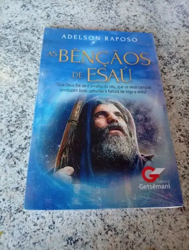 Livro As Bênçãos de Esaú - Adelson Raposo ( NOVO LACRADO)