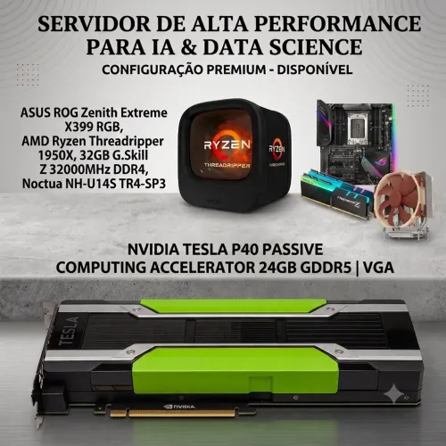 Servidor para IA Tesla P40-24gb Threadripper 1950x 32gb DDr4