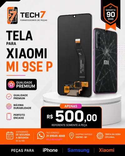 Tela Xiaomi Mi 9SE P - Bom Custo-Beneficio com Garantia de 90 Dias