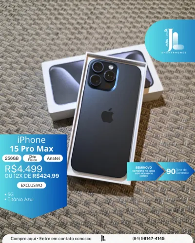 IPHONE 15 PRO MAX, 5G, 256GB, ANATEL, CHIP FÍSICO, TITÂNIO AZUL, SEMINOVO, EXCLUSIVO!