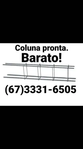 Vergalhões, treliças, colunas, melhor preço!