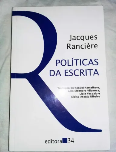 Livro Politicas Da Escrita - Jacques Ranciere