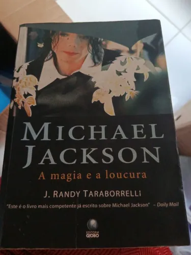 Livro Michael Jackson A magia e a loucura J. Randy Taraborreli