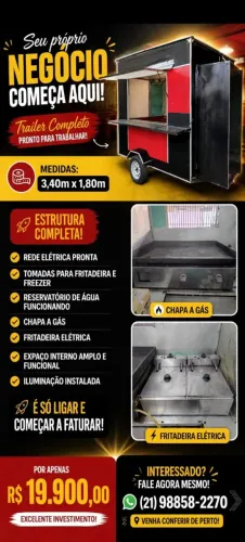 Trailer em perfeito estado. Com chapa industrial a gás e fritadeira elétrica de 02 cubas 