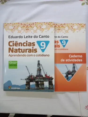 Livro Ciências Naturais 9º Ano - Eduardo Leite do Canto editora moderna