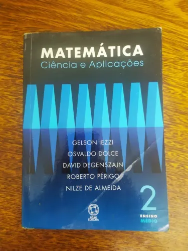 Livro Matemática Ciência E Aplicação Volume 2 De Gelson Iezzi