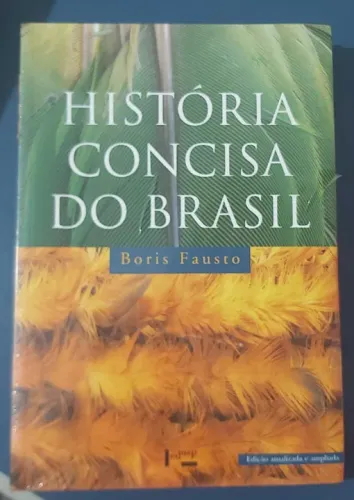 História Concisa do Brasil - Boris Fausto