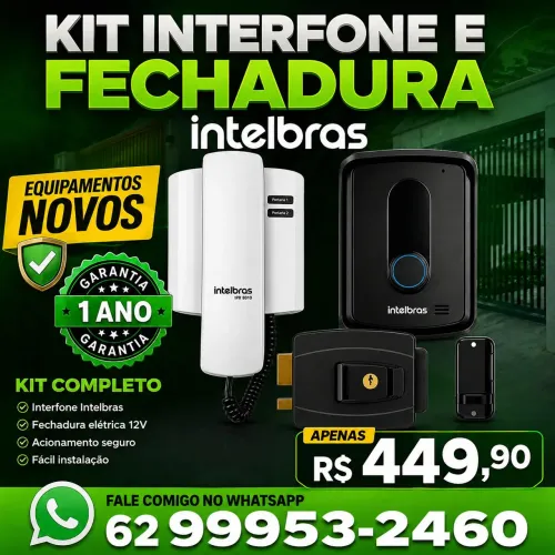 Kit interfone e fechadura intelbras