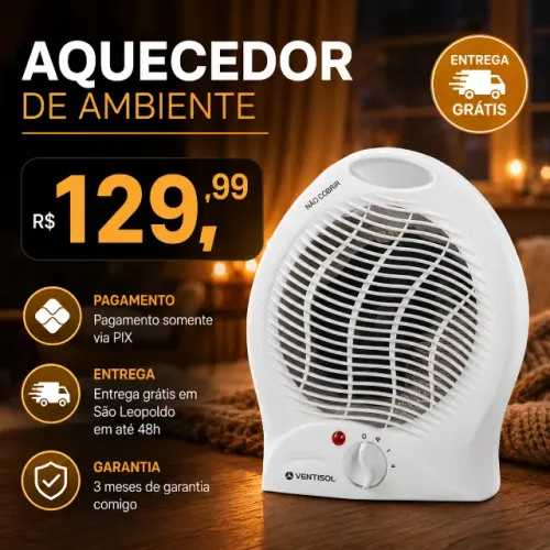 ? AQUECEDOR ? ÚLTIMAS UNIDADES | SÃO LEOPOLDO E REGIÃO