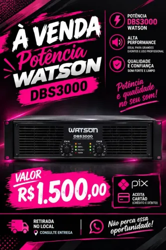 Potência watson DBS3000