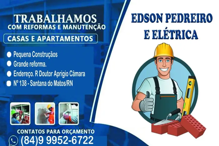 Edson pedreiro e Elétrica ?