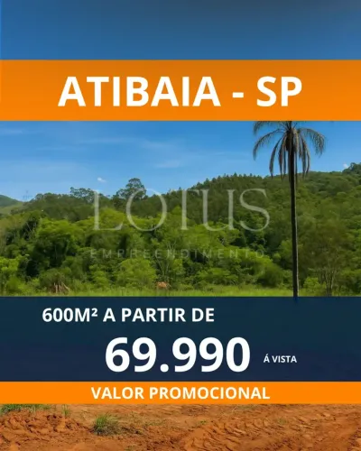 ATIBAIA LOTES 600M² OPORTUNIDADE ÚNICA