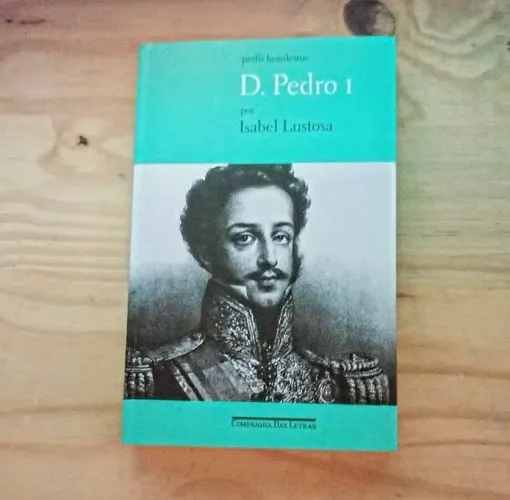 Biografia de d. Pedro I