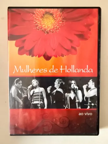 DVD Mulheres de Hollanda, ao vivo