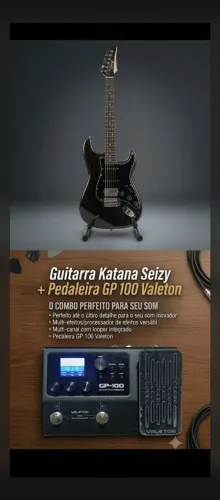 GUITARRA KATANA SEIZY+ PEDALEIRA GP 100 VALETOM