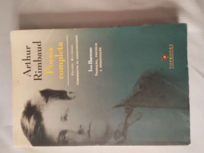 Arthur Rimbaud - Poesia Completa