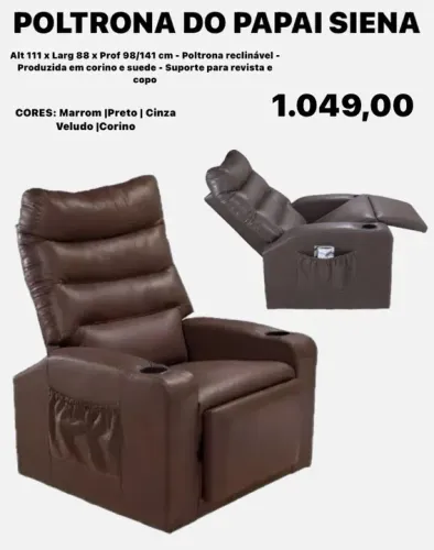 Poltrona do papai reclináveis siena luxo - ENTREGA HOJE !!!