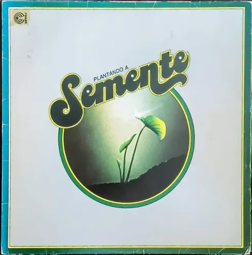 Lp Disco de Vinil Gospel Evangélico - Grupo Semente - Plantando A Semente - com encarte