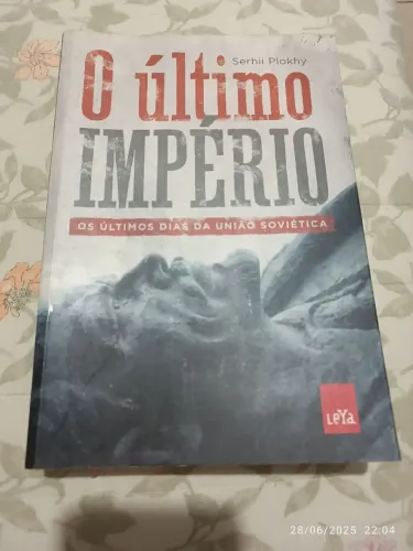 O Último Império - Os Últimos Dias da União Soviética