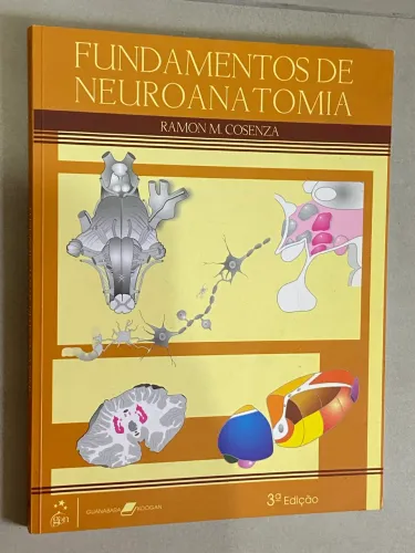 Livro Fundamentos de Neuroanatomia - Ramon M. Cosenza - 3ª Edição