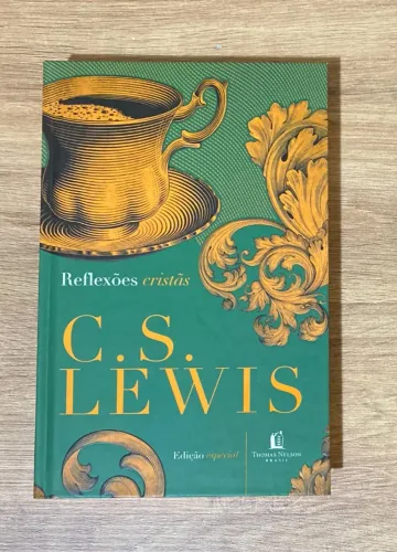 Livro Reflexões Cristãs (C. S. Lewis) Edição Especial