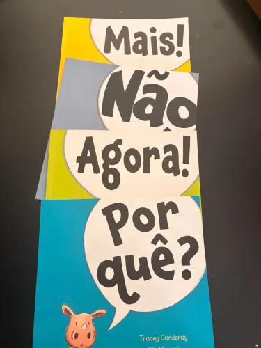 Kit 4 livros infantil mais! Não! Agora! Por quê?