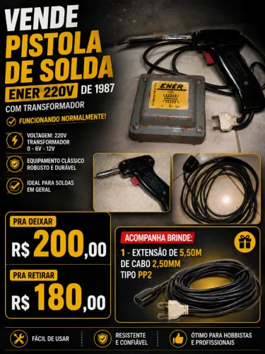 Pistola de solda ENER 220V antiga, acompanha extensão 5,50m