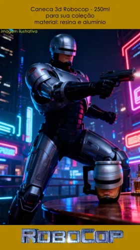 Caneca 3d Robocop para sua Coleção