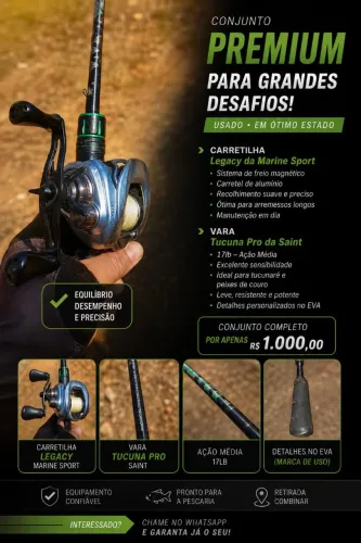 CARRETILHA LEGACY USADA, VARA TUCUNA PRO 17 LB COM ALGUNS DETALHES NO EVA