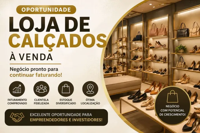 Loja de Calçados Femininos à Venda - Negócio Pronto para Faturar