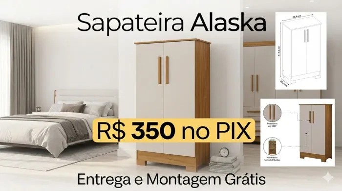 Sapateira Alaska com entrega e montagem grátis poucas unidades