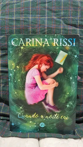 Quando a Noite Cai - Carina Rissi