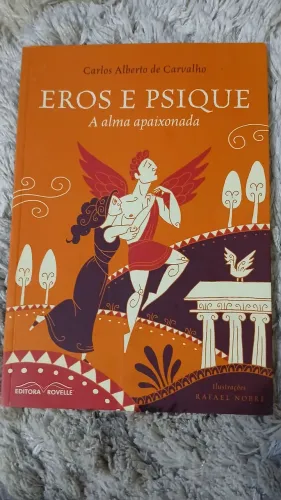 Eros e psique - a alma apaixonada - livro paradidático