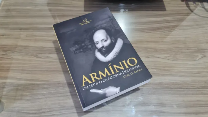 Armínio: Um estudo da Reforma Holandesa