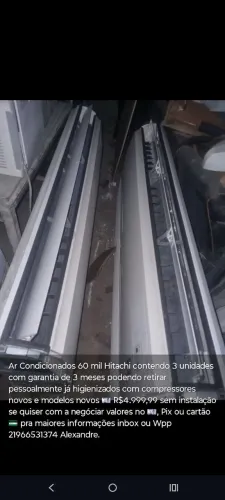 Ar Condicionados Hitachi ? 60mil BTUs com garantia muito novos contendo 3 unidades!!!