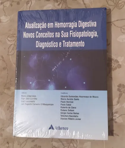 Atualização em Hemorragia Digestiva Novos Conceitos na sua Fisiopatologia Diagnóstico.
