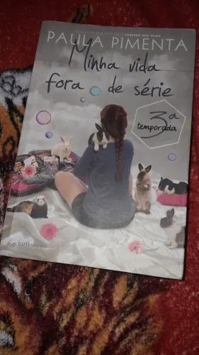 Minha Vida Fora de Série - 3ª Temporada | Paula Pimenta