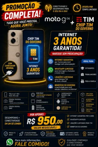 PROMOÇÃO - Moto G06 + Chip TIM do Governo!