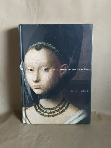 Outono Da Idade Média Johan Huizinga - Cosac Naify (lacrado)