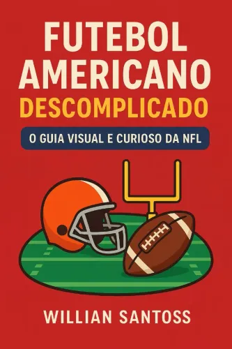 Futebol americano descomplicado 