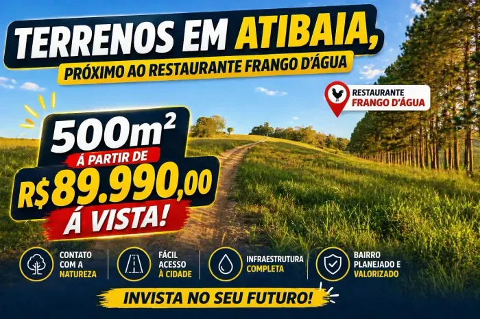 Seu Terreno em Atibaia | Financiamento Direto