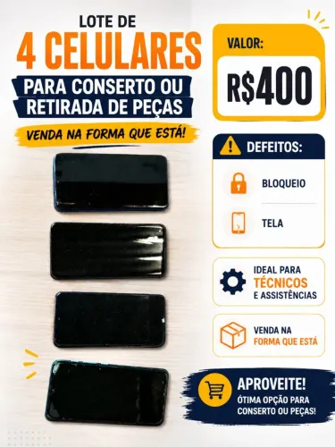 ? LOTE COM 4 CELULARES - PARA CONSERTO OU RETIRADA DE PEÇAS