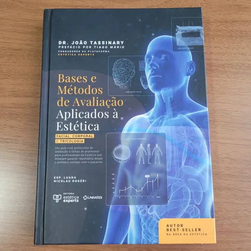 Bases e Métodos de Avaliação Aplicados à Estética facial, corporal e tricologia
