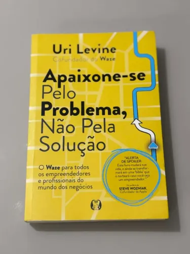 Livro Apaixone-se pelo problema, não pela solução (Uri Levine) - Citadel Editora