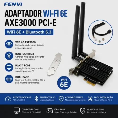 Adaptador Wi-Fi 6E AX3000 PCI-E FENVI + Bluetooth 5.3 - Alta Velocidade