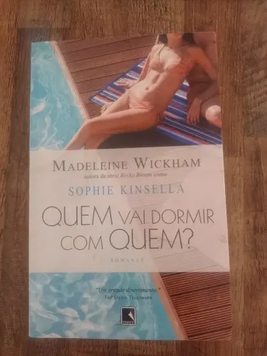 Livro Quem Vai Dormir com Quem ? Madeleine Wickham