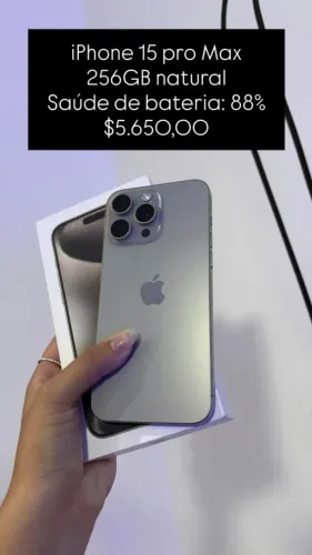iPhone 15 Pro Max / 256gb /Natural / Saúde de Bateria: 88% / loja física / $5.650,00