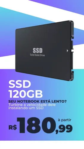 SSD 120GB - Deixe seu notebook voar!